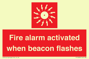 Fire alarm activated when beacon flashes